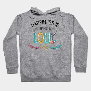 Happiness Is Being A Lolly Wildflowers Valentines Mothers Day Hoodie